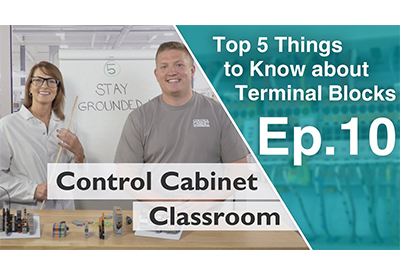 Phoenix Contact Control Cabinet Classroom Ep. 10: The Top 5 Things to Know about Terminal Blocks