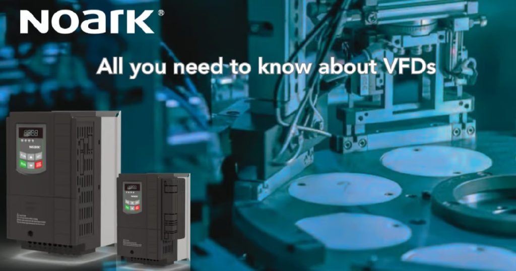 Aug 27, 2025 - NOARK All You Need to Know About VFDs