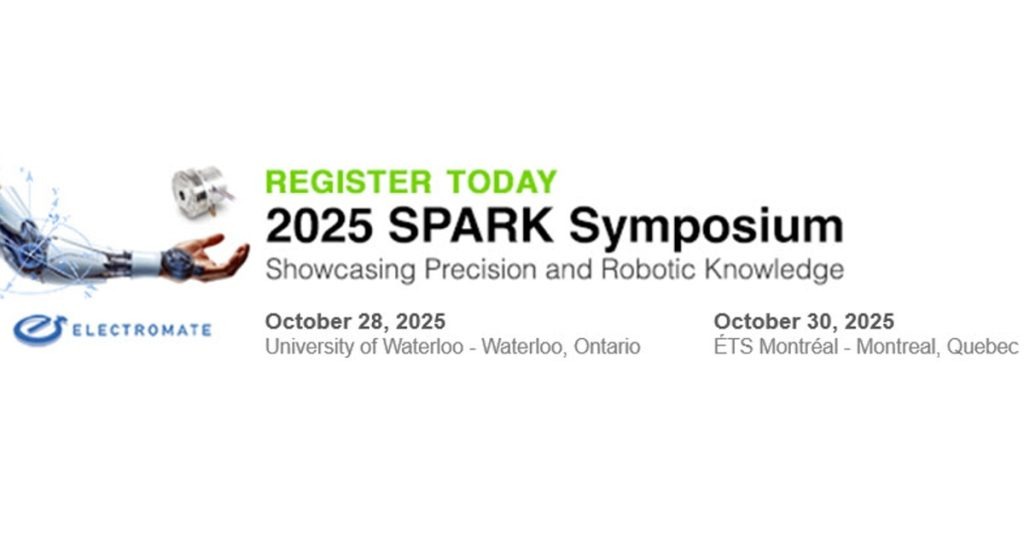 Electromate Announces Fall 2025 SPARK Symposiums in Waterloo, Ontario & Montreal, Quebec - Robotic Knowledge