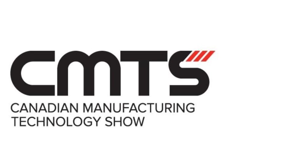 Sept 24, 2025 - CMTS Endorsed by Industry, Powered by Innovation, Shaping Canada’s Manufacturing Future