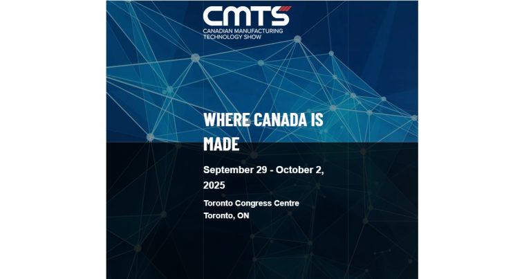 Sept 24, 2025 - CMTS Endorsed by Industry, Powered by Innovation, Shaping Canada’s Manufacturing Future