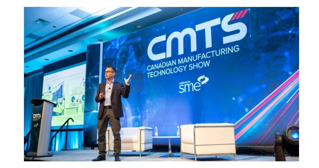 Sept 24, 2025 - CMTS Endorsed by Industry, Powered by Innovation, Shaping Canada’s Manufacturing Future 7