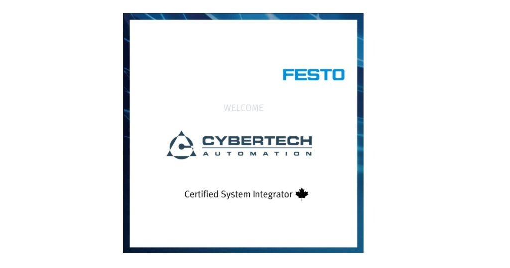 Nov 17, 2025 - Festo Canada Announces Cybertech Automation Has Joined the Festo Certified System Integrator Program