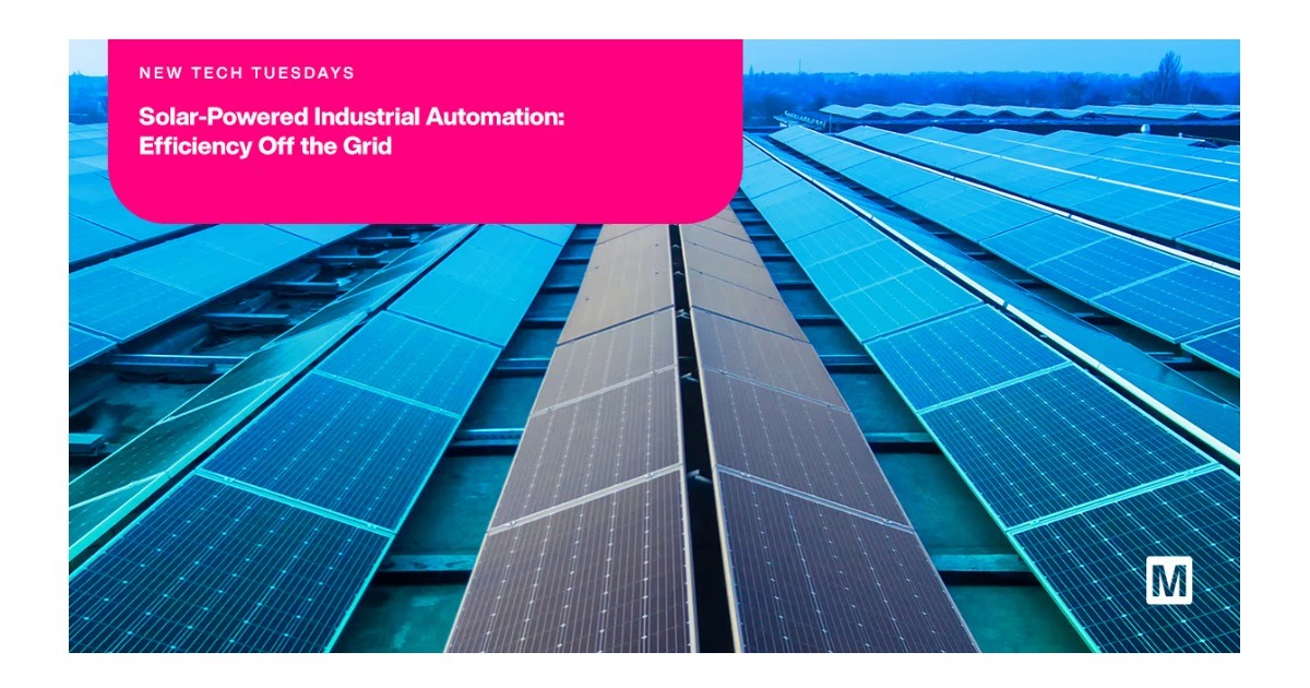 Mouser: Solar-Powered Industrial Automation – Efficiency Off the Grid