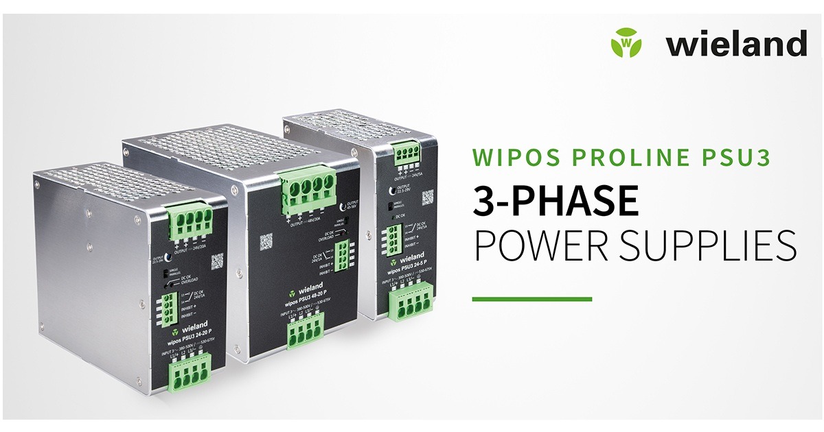 Wieland Electric Launches PRO LINE WIPOS PSU3 3-Phase Power Supply Series for High Demand Industrial Applications