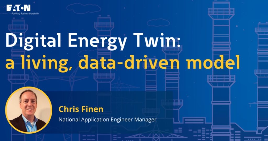 March 17, 2026 - Eaton Support Planning, Operations and Decision-Making with a Digital Energy Twin