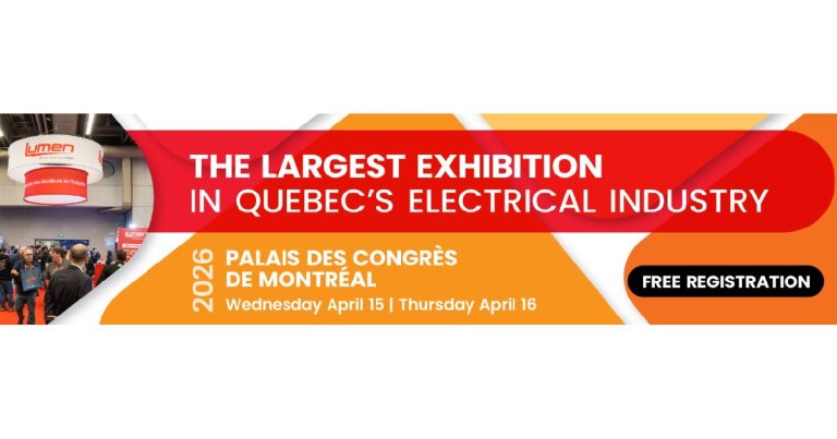 March 26, 2026 - Lumen Exhibition Quebec's Largest Exhibition of the Electrical Industry Returns April 15-16, 2026