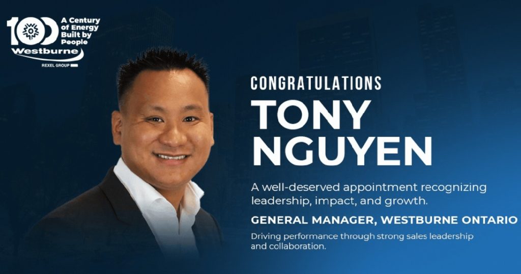 May 15, 2026 - Westburne Announces Appointment of Tony Nguyen as New General Manager for Ontario