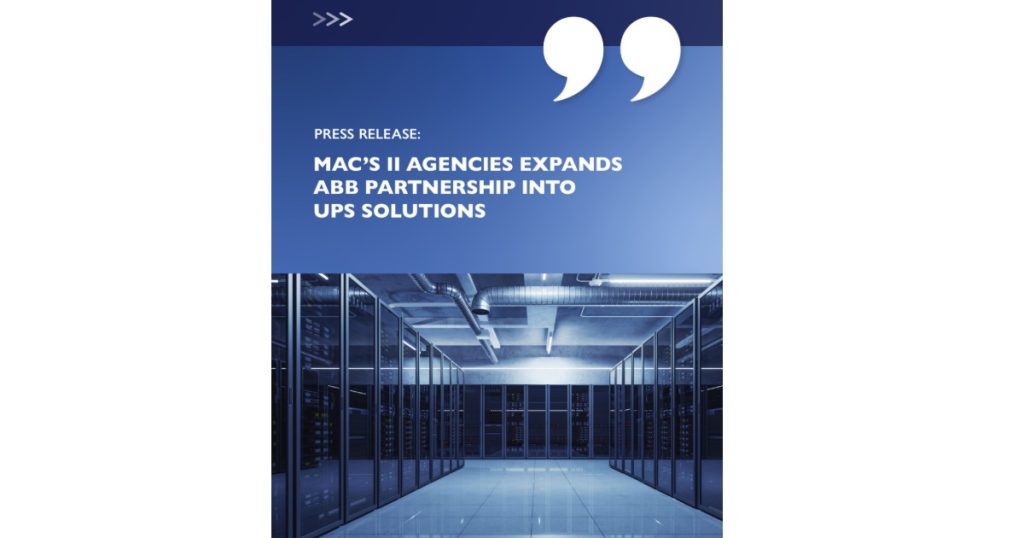 May 28, 2026 - Mac’s II Agencies Expands ABB Partnership into UPS Solutions
