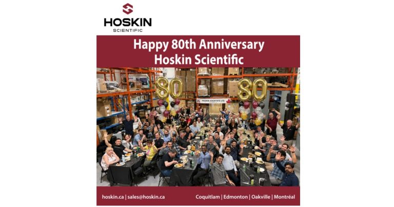 June 26, 2026 - Hoskin Scientific Limited Celebrates 80 Years in Business