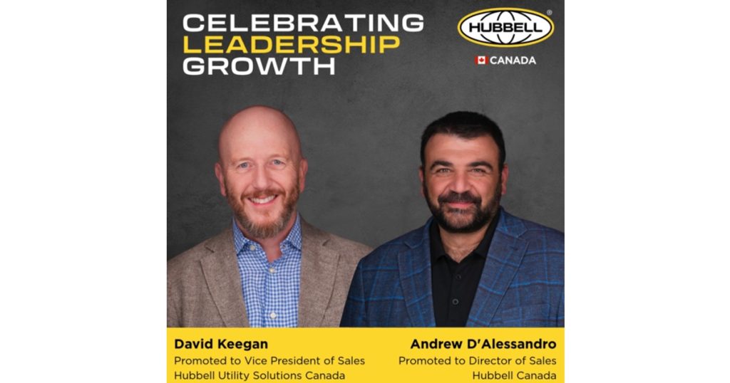 July 13, 2026 - Hubbell Canada Announces Two New Leadership Promotions - David Keegan and Andrew D’Alessandro 1