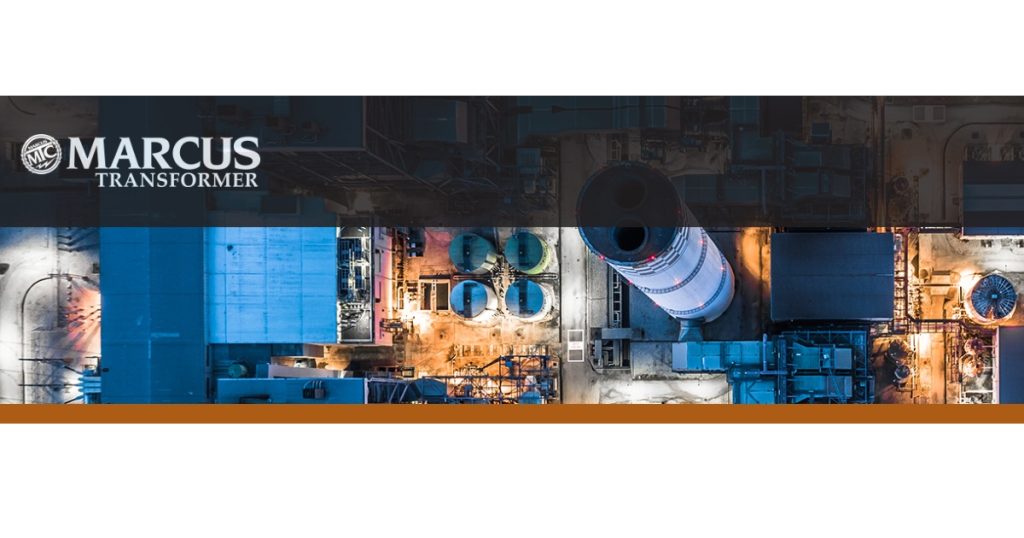 August 13, 2026 - Marcus Transformers Offering High-Quality Products & Exceptional Service in the Electrical Transformer Industry
