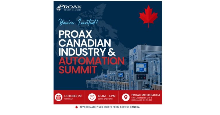 August 17, 2026 - Proax Technologies Presents Their Inaugural Canadian Industry & Automation Summit - October 29, 2026